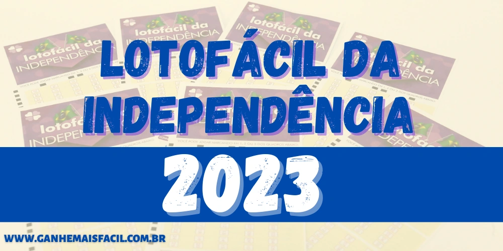 Lotofácil da Independênica 2023