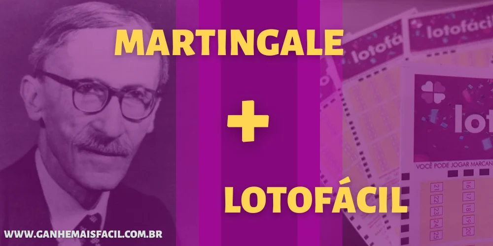 Lotofácil e a Técnica de Martingale Lotofácil e a Técnica de Martingale